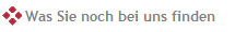 Was Sie noch bei uns finden